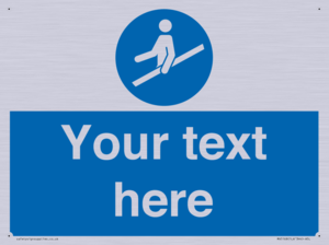 Custom Use Hand Rail Sign